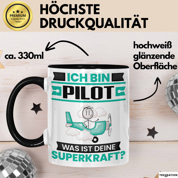 Pilot Tasse Geschenk für Pilot Geburtstag Lustiger Spruch Kaffee-Becher Was Ist Deine Superkraft Schwarz Trendation