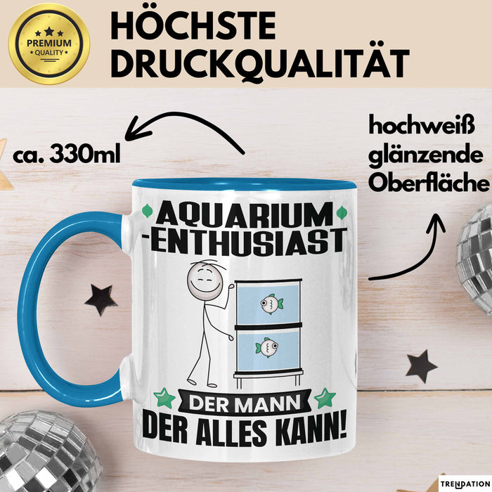 Aquarium-Enthusiast Tasse Geschenk für Aquarium-Enthusiast Der Mann Der Alles Kann Geschenkidee zum Geburtstag Blau Trendation
