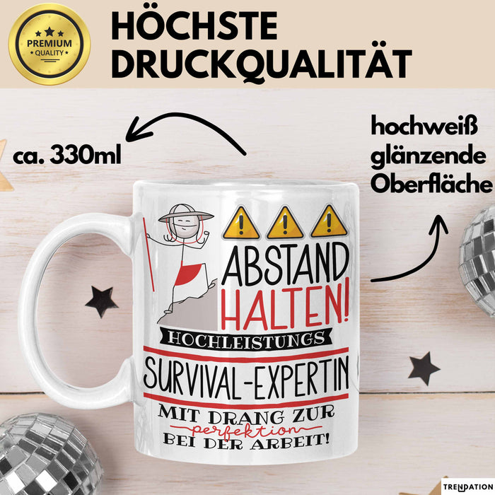 Survival-Expertin Tasse Geschenk Lustig Abstand Halten Hochleistungs-Survival-Expertin Mit Drang Zur Perfektion Bei Der Arbeit Weiß Trendation