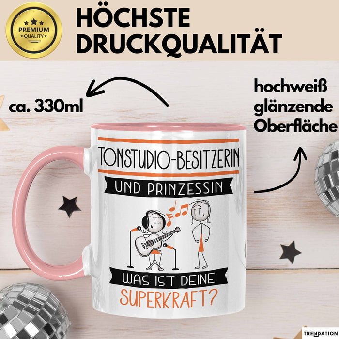 Tonstudio-Besitzerin Und Prinzessin Tasse Geschenk Für Eine Tonstudio-Besitzerin Geburtstag Was Ist Deine Superkraft Rosa Trendation