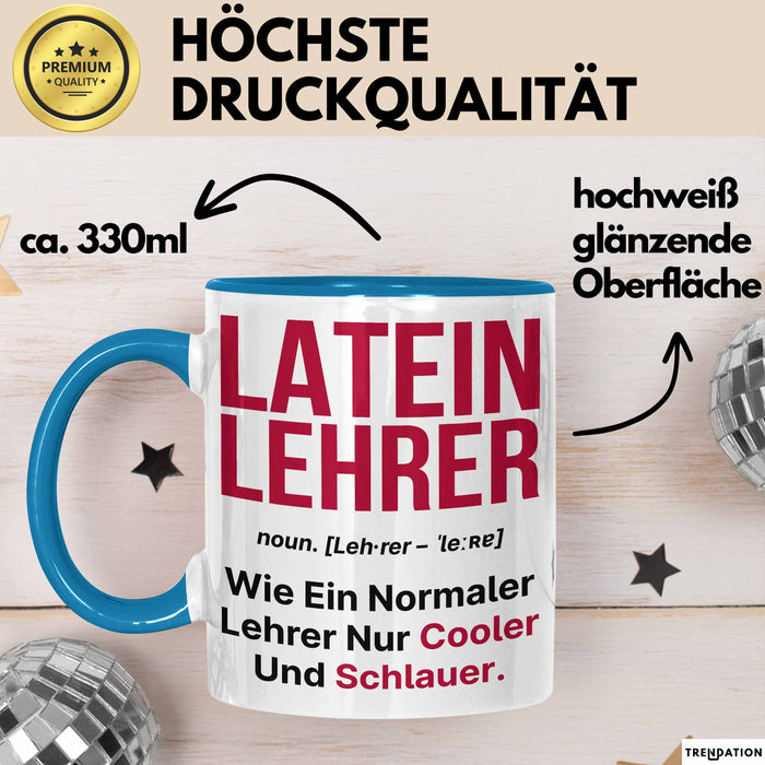 Lateinlehrer Unterricht Tasse Geschenk Lustige Geschenkidee Spruch Latein Lehrer Blau Trendation