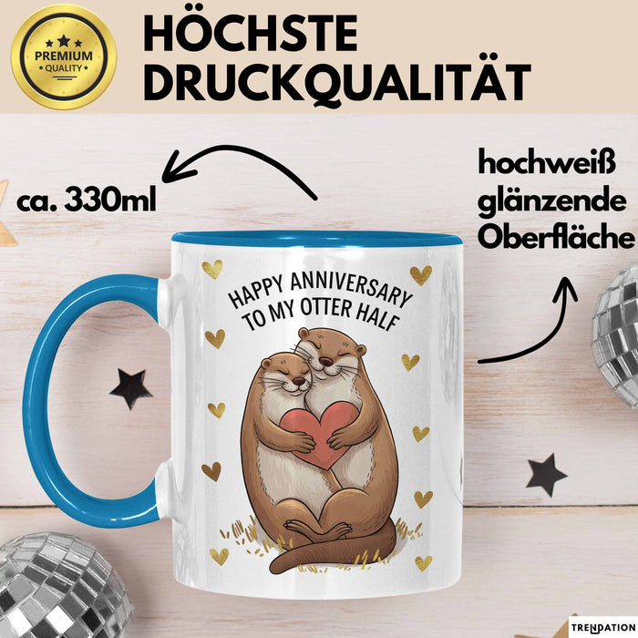 Romantisches Paar Jahrestagsfeier Tasse Geschenk Lustige Geschenkidee Spruch Alles Gute Zum Hochzeitstag Für Meine Otter Hälfte Blau Trendation