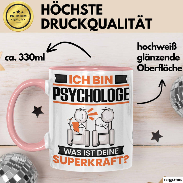 Psychologe Tasse Geschenk für Psychologe Geburtstag Lustiger Spruch Kaffee-Becher Was Ist Deine Superkraft Rosa Trendation
