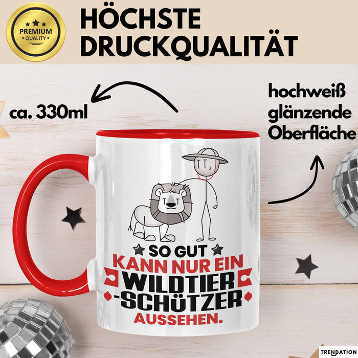 Wildtierschützer Geschenk Tasse So Gut Kann Nur Ein Wildtierschützer Aussehen Geschenkidee Kaffee-Becher Rot Trendation