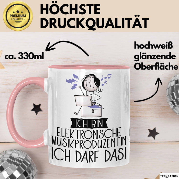 Geschenk für Elektronische Musikproduzentin Tasse Lustige Geschenkidee Geburtstag Ich Bin Elektronische Musikproduzentin Ich Darf Das Rosa Trendation