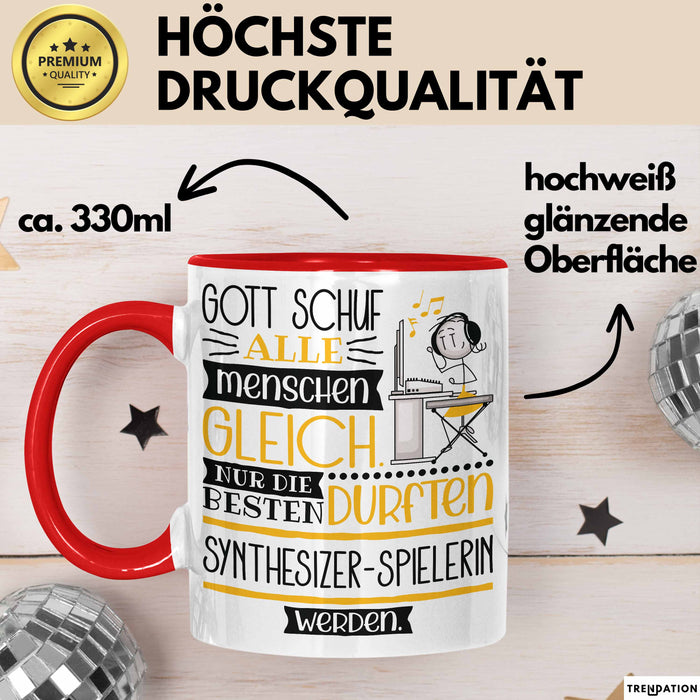 Synthesizer-Spielerin Geschenk Becher Tasse Gott Schuf Alle Menschen Gleich Nur Die Besten Durfeten Synthesizer-Spielerin Werden Geschenkidee Lustig Rot Trendation