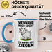 Ziegenbauer Ziegen Tier Tasse Geschenk Lustige Geschenkidee Spruch Wenn Ihr Mich Sucht Ich Bin Bei Den Ziegen Blau Trendation