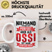 Ossi Tasse Geschenk Niemand Ist Perfekt Aber Als Ossi Ist Man Nah Dran Ostdeutschland Weiß Trendation