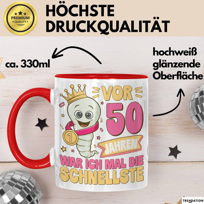 50. Geburtstag Tasse Geschenk Vor 50 Jahren War Ich Mal Die Schnellste Geschenkidee Frauen Mutter Oma Rot Trendation