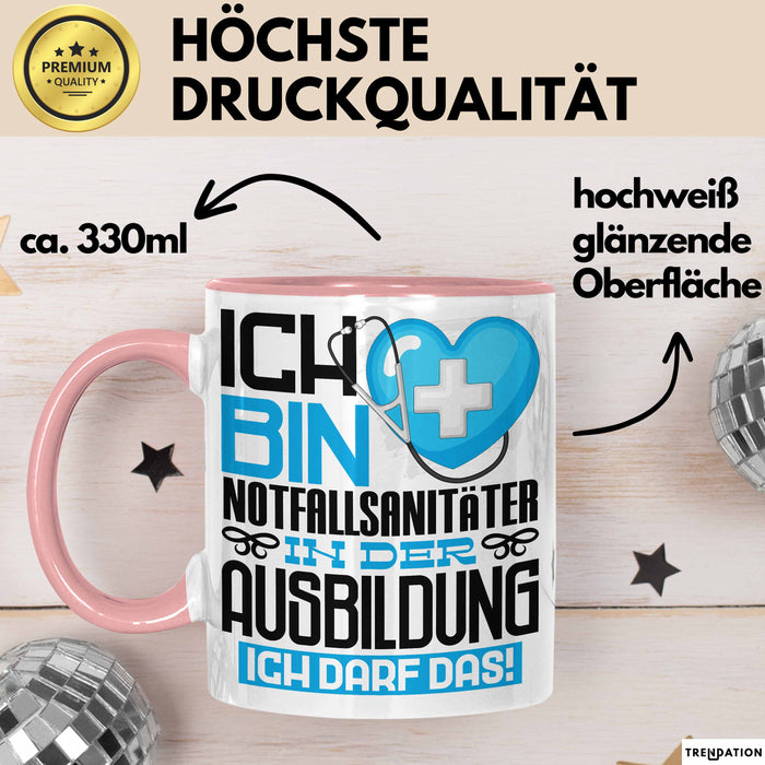 Notfallsanitäter Ausbildung Tasse Geschenk Ich Bin Notfallsanitäter In Der Ausbildung Ich Darf Das Geschenkidee Spruch Rosa Trendation