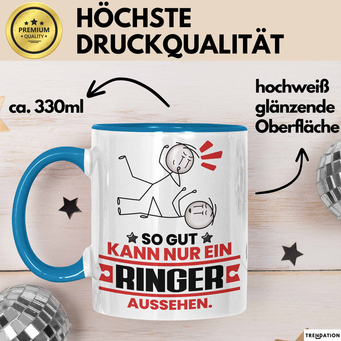 Ringer Geschenk Tasse So Gut Kann Nur Ein Ringer Aussehen Geschenkidee Kaffee-Becher Blau Trendation