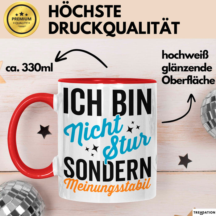 Sarkasmus Sarkastisch Tasse Geschenk Lustige Geschenkidee Nicht Stur Sondern Meinungsstabil Rot Trendation