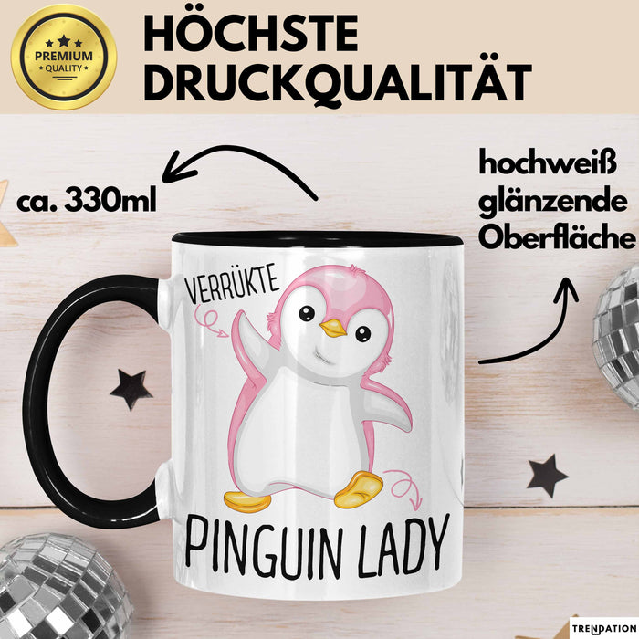 Lustige Tasse Geschenk Verrückte Pinker Pinguin Spruch Schwarz Trendation