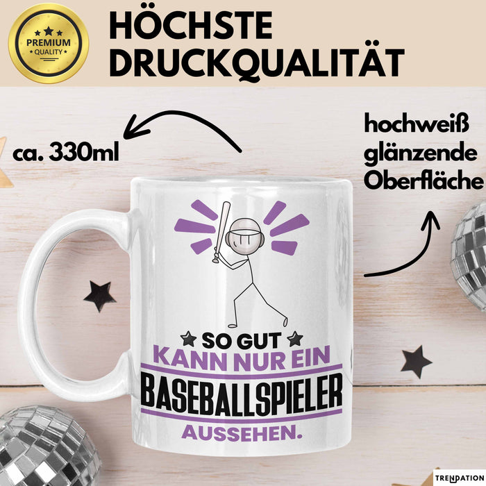 Baseballspieler Geschenk Tasse So Gut Kann Nur Ein Baseballspieler Aussehen Geschenkidee Kaffee-Becher Weiß Trendation