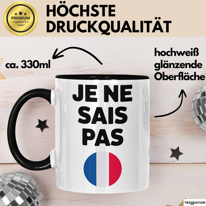 Französischlehrer Schüler Unterricht Tasse Geschenk Lustige Geschenkidee Spruch Je Ne Sais Pas Trendation