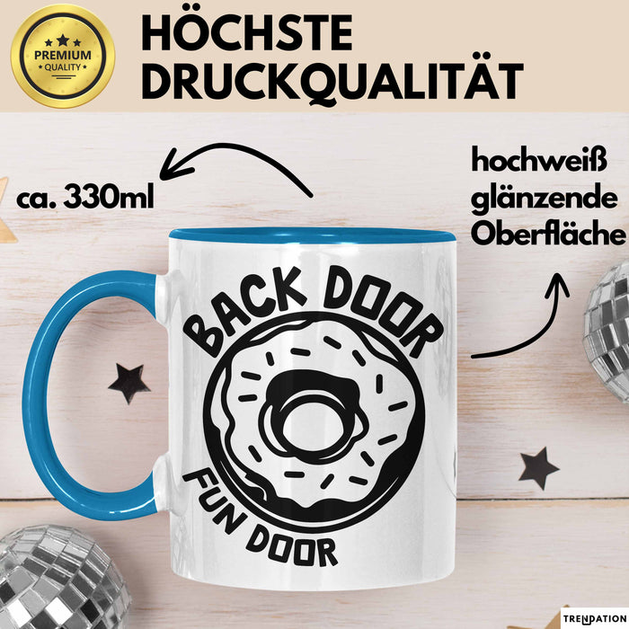 Humor Tasse Geschenk 18+ Back Door Fun Door Kaffee-Becher Blau Trendation
