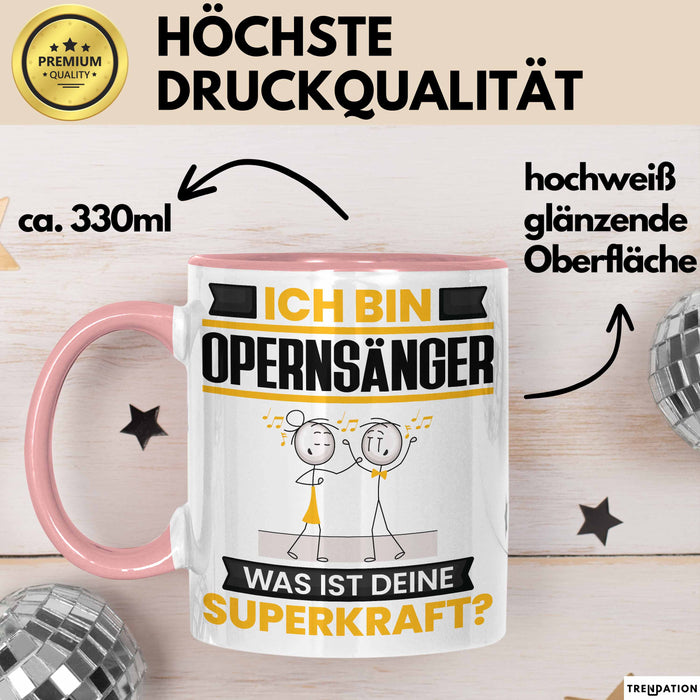 Opernsänger Tasse Geschenk für Opernsänger Geburtstag Lustiger Spruch Kaffee-Becher Was Ist Deine Superkraft Rosa Trendation
