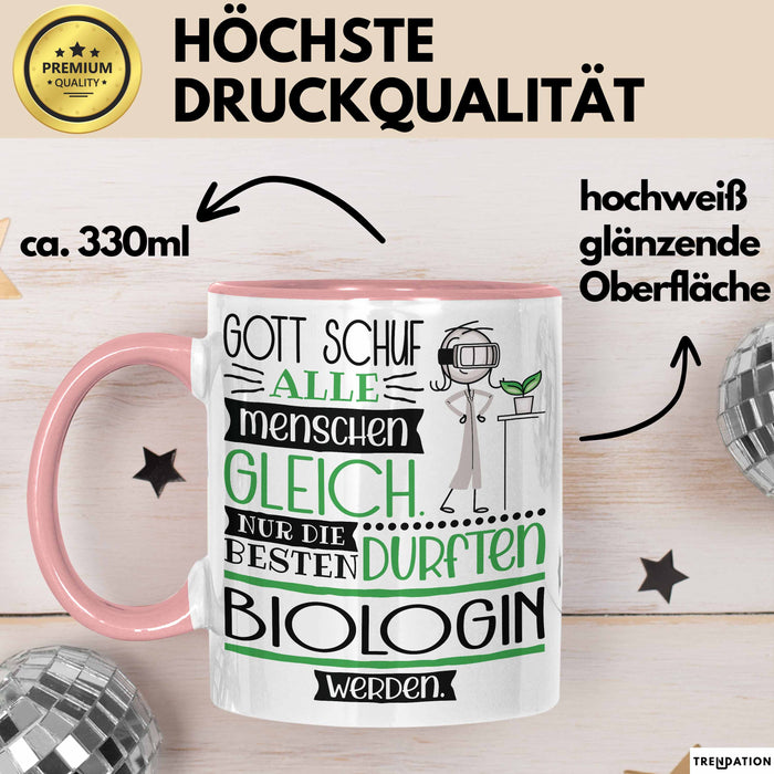 Biologin Geschenk Becher Tasse Gott Schuf Alle Menschen Gleich Nur Die Besten Durfeten Biologin Werden Geschenkidee Lustig Rosa Trendation