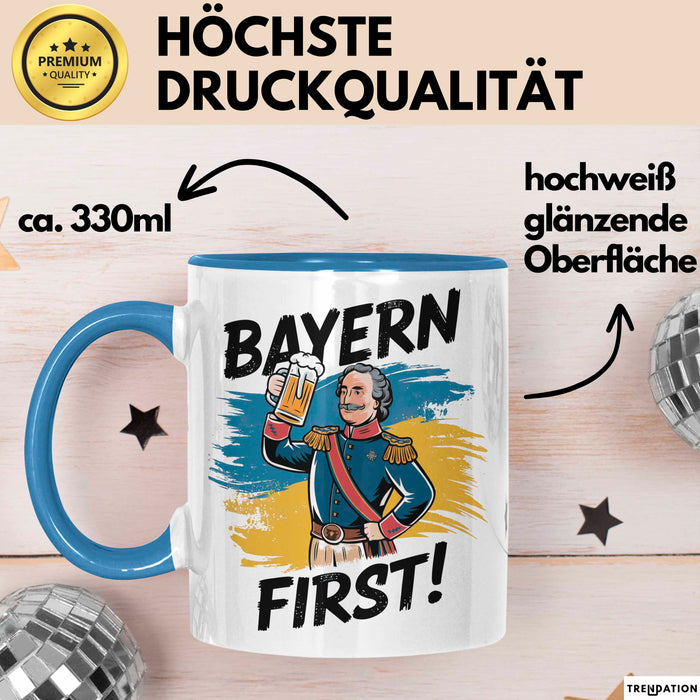 Deutschland München Bayern Bayerisch Tasse Geschenk Lustige Geschenkidee Spruch Bayern Zuerst Blau Trendation