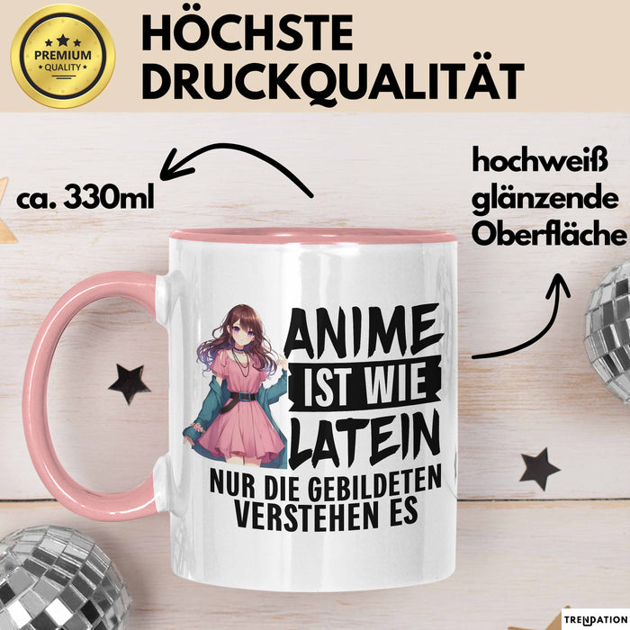 Anime-Liebhaber Tasse Geschenk Anime Ist Wie Latein Nur Die Gebildeten Verstehen Es Rosa Trendation