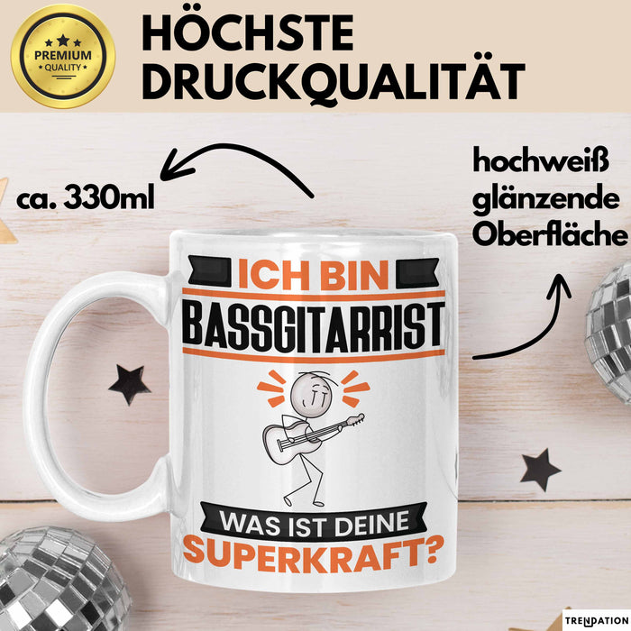 Bassgitarrist Tasse Geschenk für Bassgitarrist Geburtstag Lustiger Spruch Kaffee-Becher Was Ist Deine Superkraft Weiß Trendation