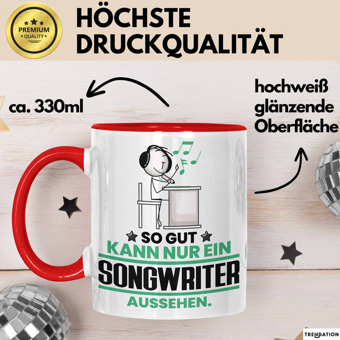 Songwriter Geschenk Tasse So Gut Kann Nur Ein Songwriter Aussehen Geschenkidee Kaffee-Becher Rot Trendation