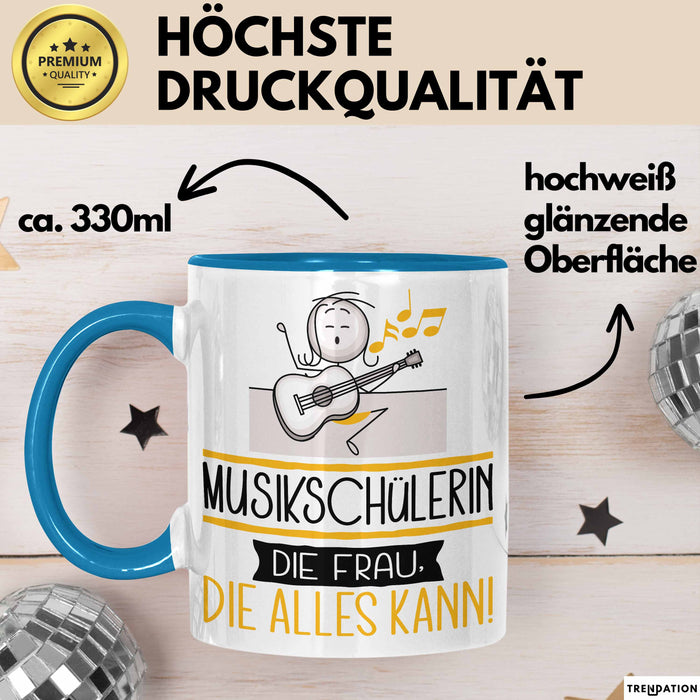 Musikschülerin Geschenk Tasse Becher Die Frau Die Allen Kann Geschenkidee für eine Musikschülerin Lustig Blau Trendation