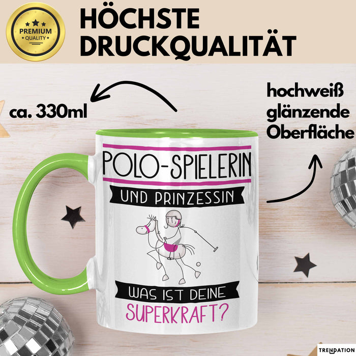 Polo-Spielerin Und Prinzessin Tasse Geschenk Für Eine Polo-Spielerin Geburtstag Was Ist Deine Superkraft Grün Trendation