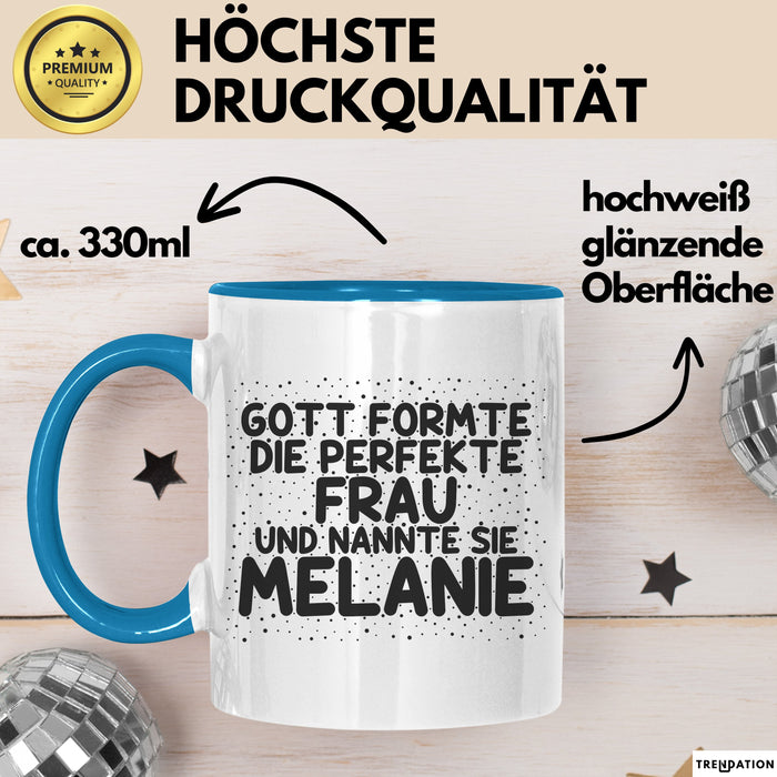 Melanie Tasse Gott Formte Die Perfekte Frau Und Nannte Sie Melanie Geschenk