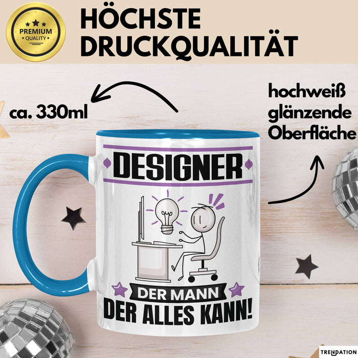 Designer Tasse Geschenk für Designer Der Mann Der Alles Kann Geschenkidee zum Geburtstag Blau Trendation