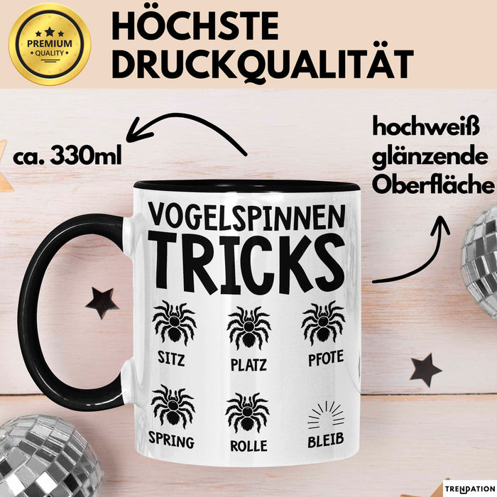 Spinne Vogelspinne Tier Tasse Geschenk Lustige Geschenkidee Spruch Vogelspinnen Tricks Schwarz Trendation