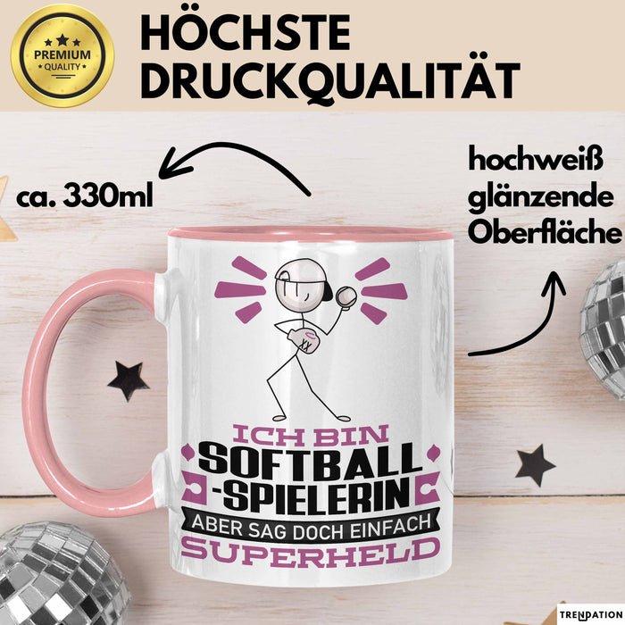 Softballspielerin Geschenk Tasse Ich Bin Softballspielerin Aber Sag Doch Einfach Superheld Lustige Geschenkdiee für Softballspielerin Kaffee-Becher Rosa Trendation