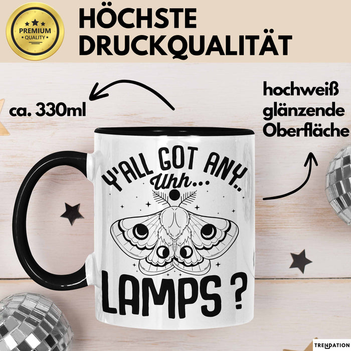 Dank Meme Tasse Geschenk Y'all Got Any Lamps Schwarz Trendation