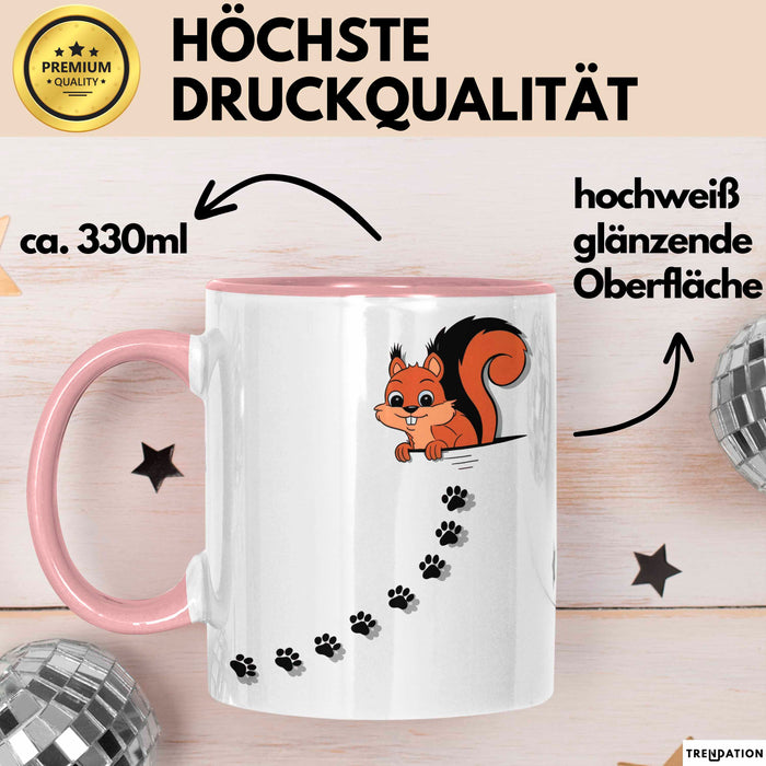 Eichhörnchen Tierliebhaber Tasse Geschenk Lustige Geschenkidee Spruch Rosa Trendation