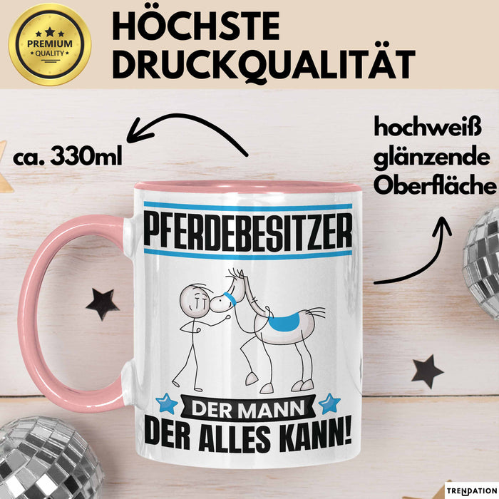 Pferdebesitzer Tasse Geschenk für Pferdebesitzer Der Mann Der Alles Kann Geschenkidee zum Geburtstag Rosa Trendation