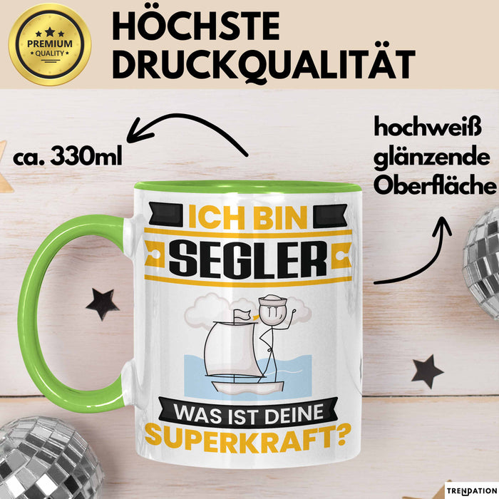 Segler Tasse Geschenk für Segler Geburtstag Lustiger Spruch Kaffee-Becher Was Ist Deine Superkraft Grün Trendation