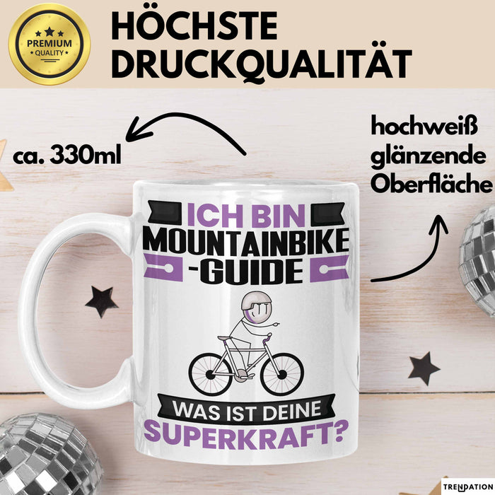 Mountainbike-Guide Tasse Geschenk für Mountainbike-Guide Geburtstag Lustiger Spruch Kaffee-Becher Was Ist Deine Superkraft Weiß Trendation