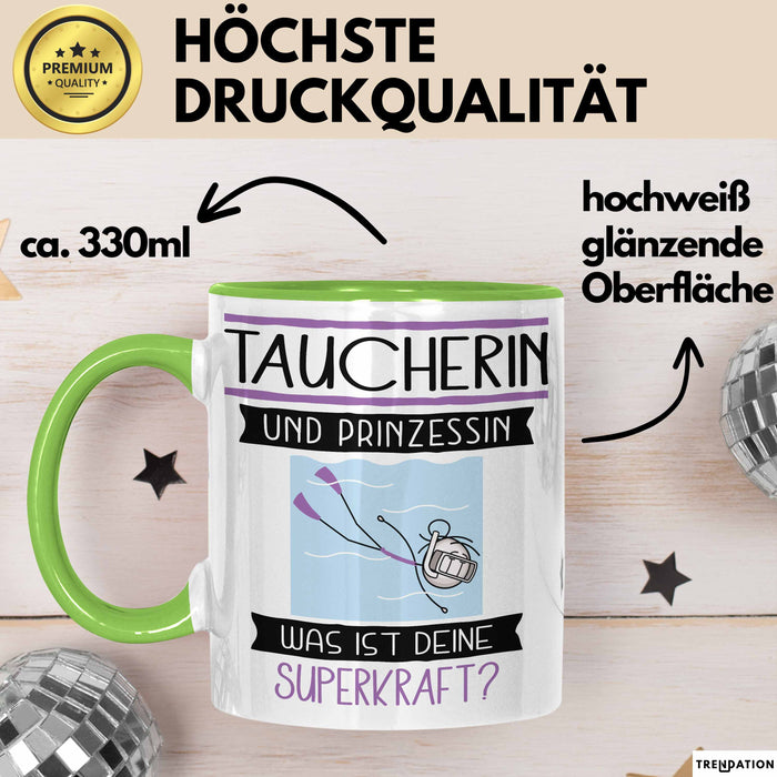 Taucherin Und Prinzessin Tasse Geschenk Für Eine Taucherin Geburtstag Was Ist Deine Superkraft Grün Trendation