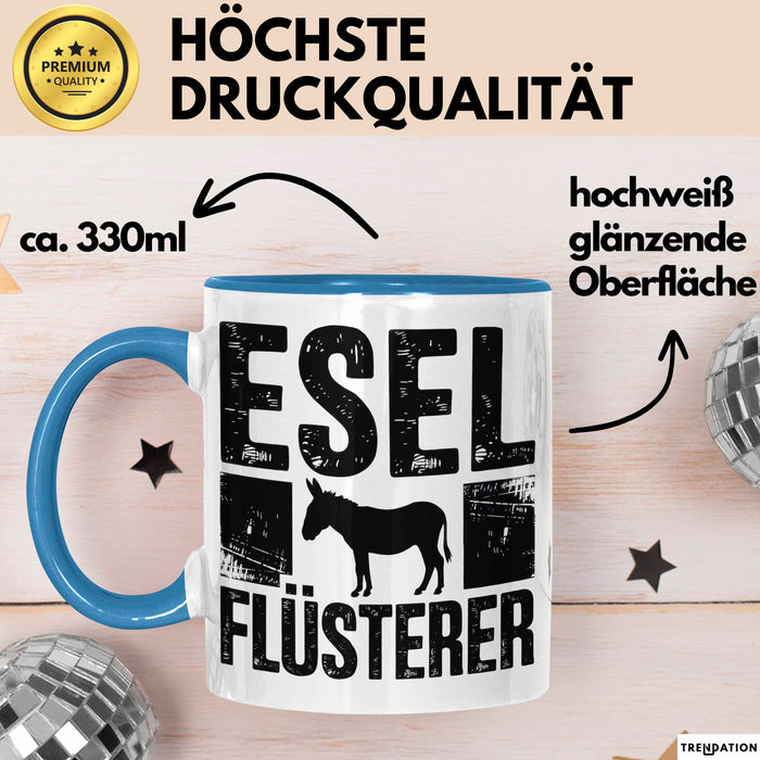 Eselbauer Esel Tier Tasse Geschenk Lustige Geschenkidee Spruch Esel Flüsterer Blau Trendation