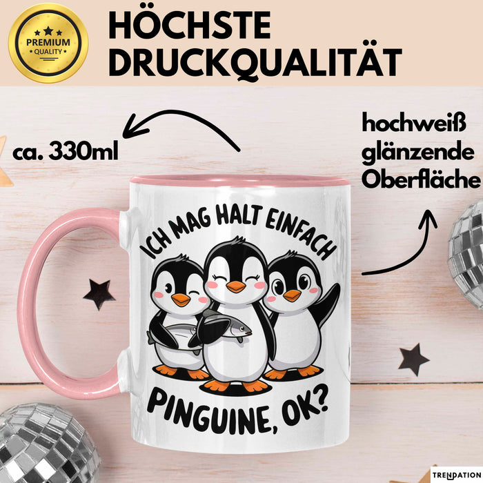 Pinguin Tier Tasse Geschenk Lustige Geschenkidee Spruch Ich Mag Halt Einfach Pinguine Rosa Trendation