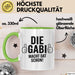 Gabi Tasse Geschenk Die Gabi Macht Dat Schon Geschenkidee Becher mit Name Grün Trendation