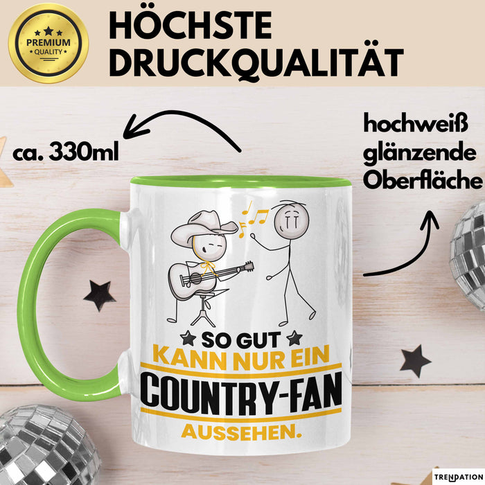 Country-Fan Geschenk Tasse So Gut Kann Nur Ein Country-Fan Aussehen Geschenkidee Kaffee-Becher Grün Trendation