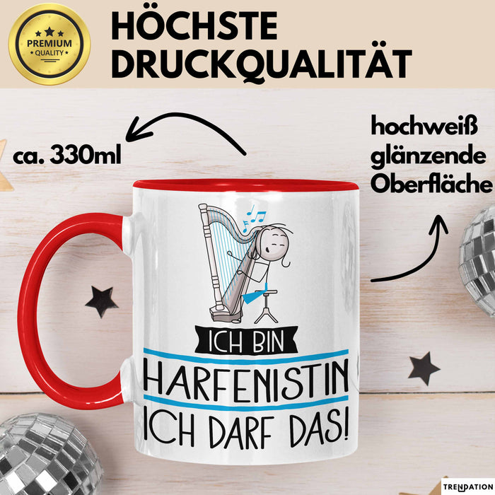 Geschenk für Harfenistin Tasse Lustige Geschenkidee Geburtstag Ich Bin Harfenistin Ich Darf Das Rot Trendation