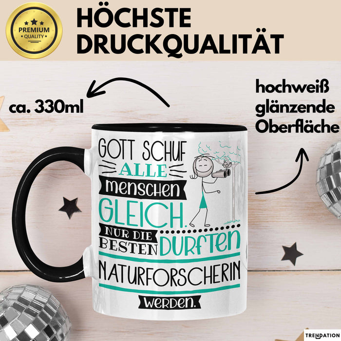 Naturforscherin Geschenk Becher Tasse Gott Schuf Alle Menschen Gleich Nur Die Besten Durfeten Naturforscherin Werden Geschenkidee Lustig Trendation