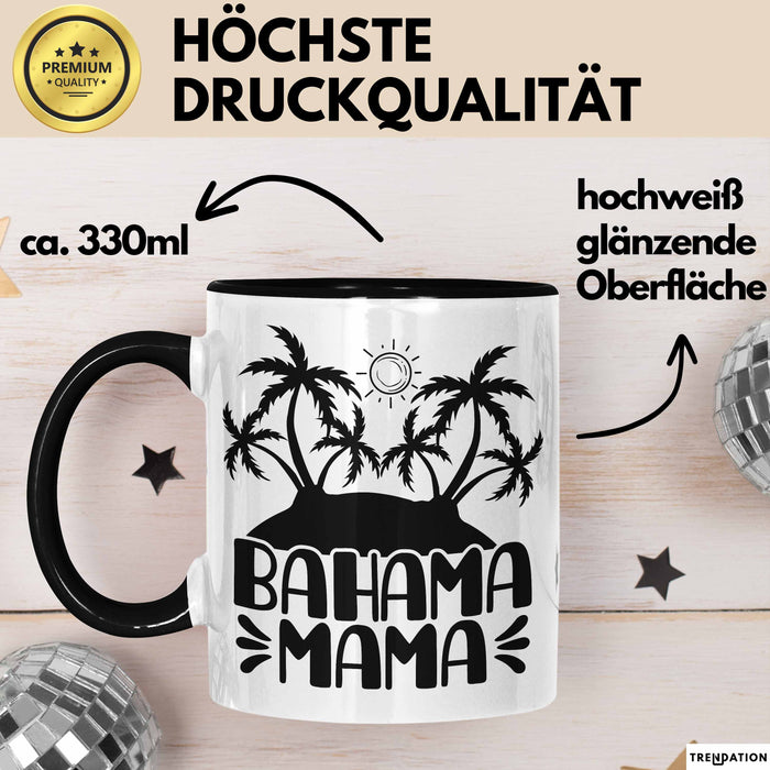 Bahama Mama Tasse Geschenk Bahamas Geschenkidee Urlaub Becher Trendation