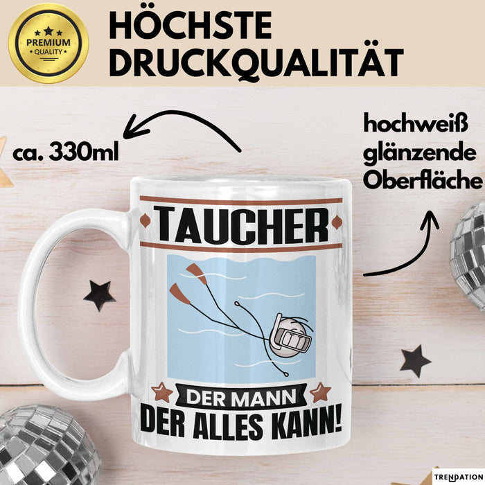 Taucher Tasse Geschenk für Taucher Der Mann Der Alles Kann Geschenkidee zum Geburtstag Weiß Trendation
