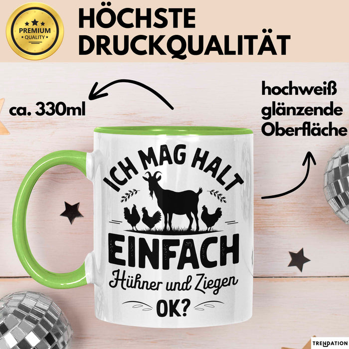 Ziegenbauer Ziegen Tier Tasse Geschenk Lustige Geschenkidee Spruch Ich Mag Halt Einfach Hühner Und Ziegen Grün Trendation