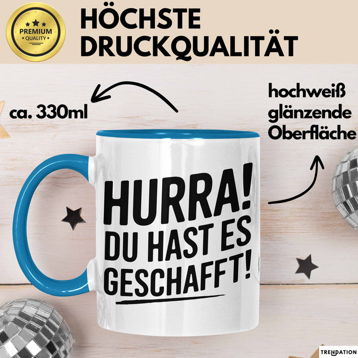 Schüler Abschluss Tasse Geschenk Lustige Geschenkidee Spruch Du Hast Es Geschafft Blau Trendation
