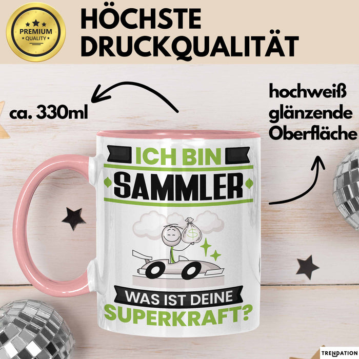 Sammler Tasse Geschenk für Sammler Geburtstag Lustiger Spruch Kaffee-Becher Was Ist Deine Superkraft Rosa Trendation