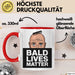 Glatze Tasse Geschenk Bald Lives Matter Geschenkidee Lustig Maenner Rot Trendation